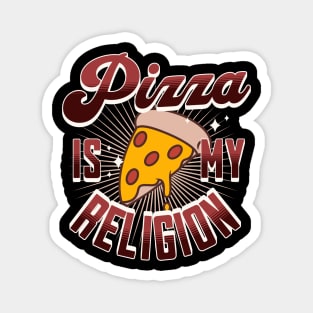 Pizza Is My Religion Magnet