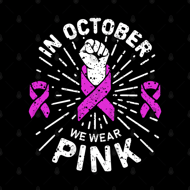 in october we wear pink breast cancer awareness day for breast cancer awareness and support of breast cancer survivors by A Comic Wizard