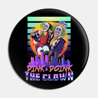 Dink Doink Retrowave Pin