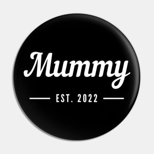 Mummy EST. 2022. Simple Typography Design Perfect For The New Mum Or Mum To Be. Pin