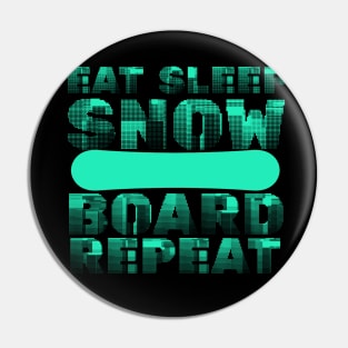 Eat Sleep Snowboard Repeat Pin