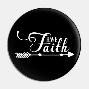 Have Faith Pin