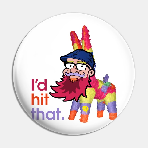 DJ Little Fever - I'd Hit That *EXCLUSIVE* Pin by deancoledesign