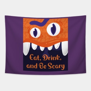 Eat Drink And be scary Tapestry