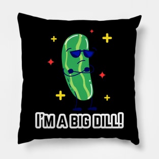 I’m a big dill! Pillow