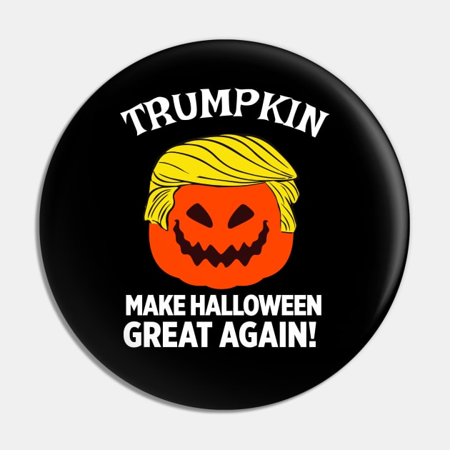 Trumpkin Pumpkin Make Halloween Great Again Funny Pin by Suchmugs