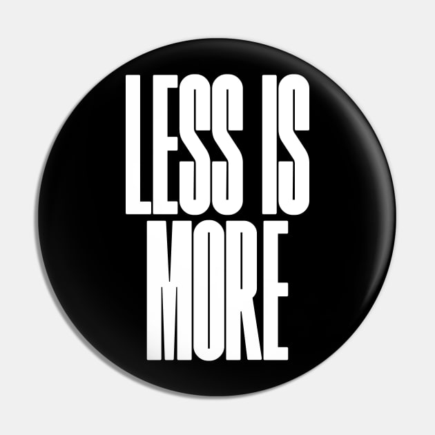 Less is more Pin by lkn