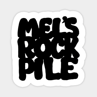 Mel's Rock Pile SCTV Magnet