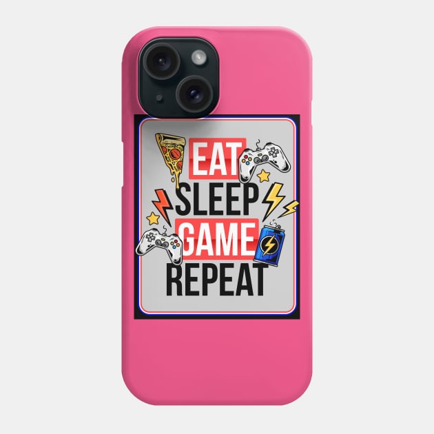 Eat sleep game repeat Phone Case by G4M3RS