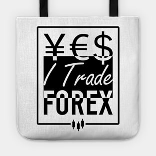 YES I Trade FOREX Tote