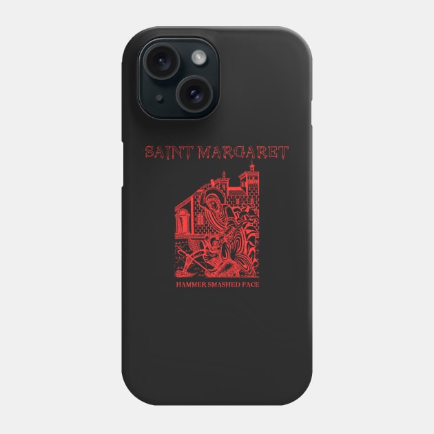 Cannibal Corpse parody Saint Margaret icon Phone Case by thecamphillips