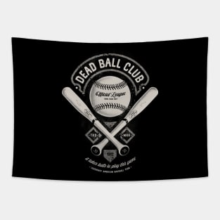 Dead Ball Club - legendary baseball team Tapestry