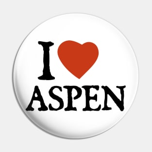 I Love Aspen Pin