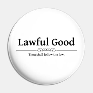 Lawful Good DND 5e RPG Alignment Role Playing Pin