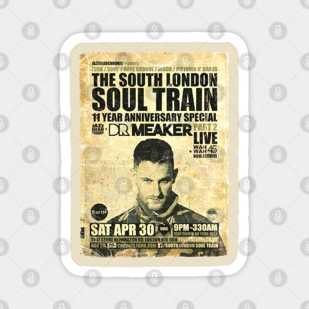 POSTER TOUR - SOUL TRAIN THE SOUTH LONDON 132 Magnet by Promags99