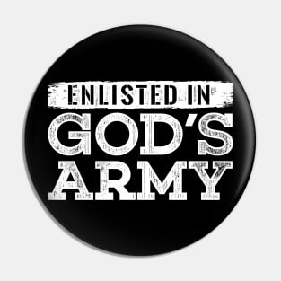 Enlisted in Gods Army Pin