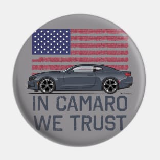 In Camaro We Trust Pin