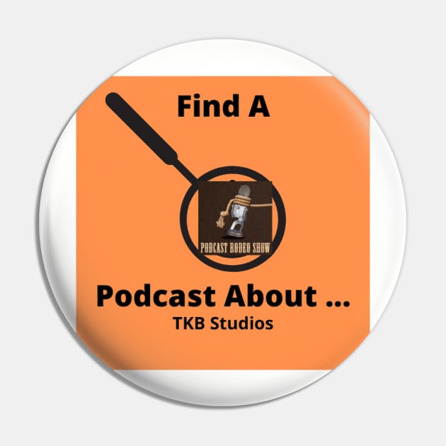 Podcast Rodeo Pin by Find A Podcast About