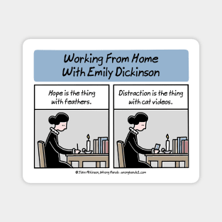 Working From Home With Emily Dickinson Magnet