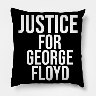 Justice For GEORGE FLOYD Pillow