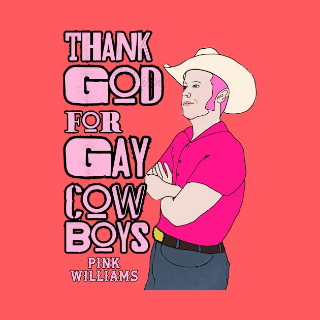 Thank God For Gay Cowboys Drawing by Pink's Mercantile  