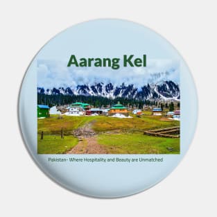 Aarang Kel in Pakistan where hospitality and beauty awaits you Pakistani culture , Pakistan tourism Pin