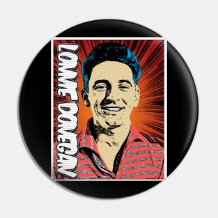 Lonnie Donegan Pop Art  Design Pin