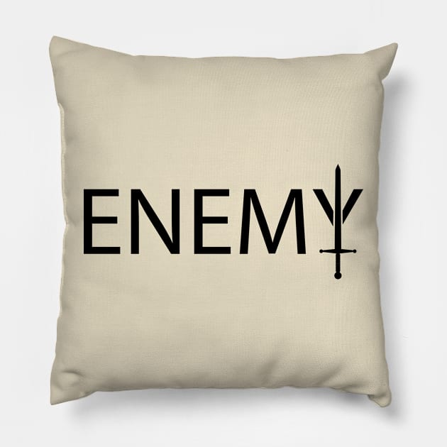 Enemy typography design Pillow by CRE4T1V1TY