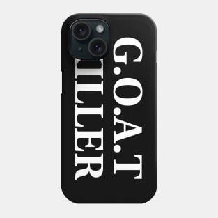 GOAT KILLER Phone Case