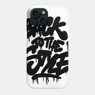 Back to the Style - Graffiti Bubble Tag - black Phone Case