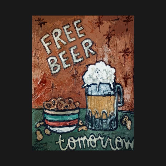 FREE BEER * Tommorow by ArtisticEnvironments