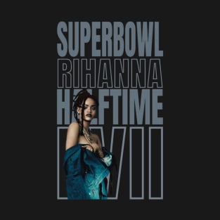 Superbowl Rihanna Halftime Show Inspired 2023 T-Shirt T-Shirt