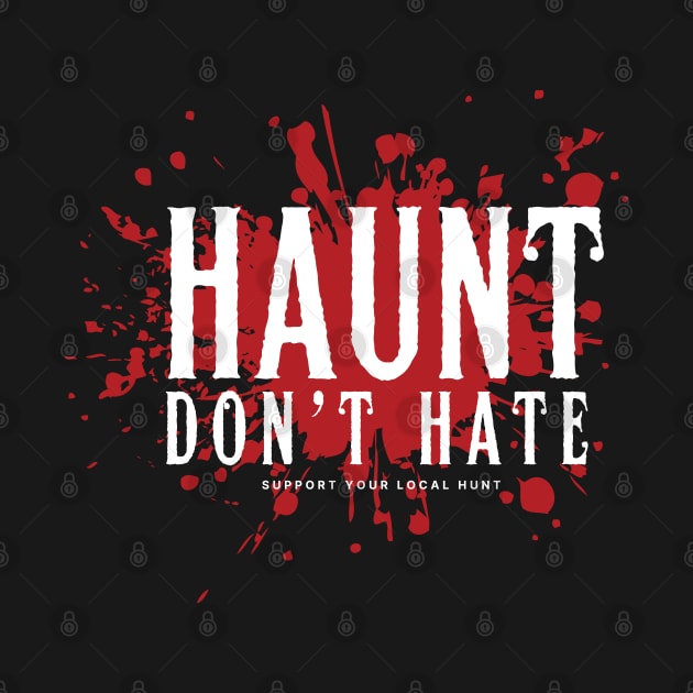 Haunt Don't Hate by MacMarlon