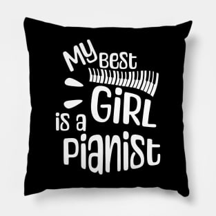 My best girl is a pianist Pillow