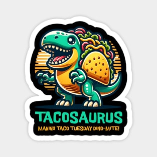 Tacosaurus Magnet