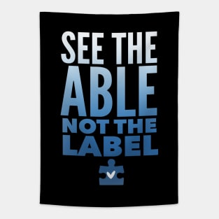 See The ABLE Not The Label Tapestry