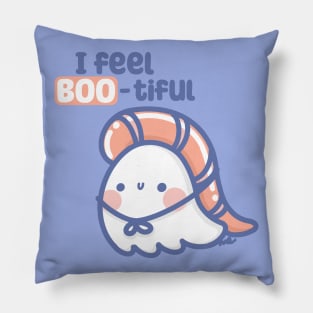 i feel boo-tiful Pillow