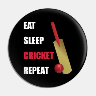 Eat Sleep Cricket Repeat Pin