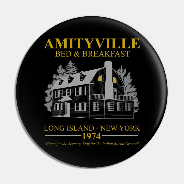 Amityville Bed and Breakfast Pin by Meta Cortex