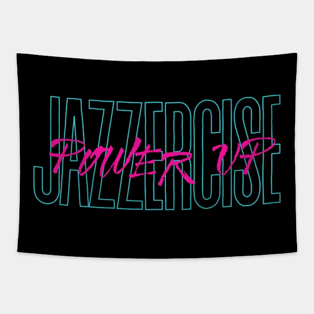 Jazzercise Power Up Tapestry by Tea Time Shop