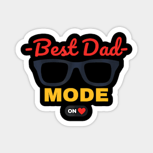 Best Dad On Mode With Heart Glasses Fathers Day Magnet