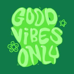 Good Vibes Only Green Typography T-Shirt