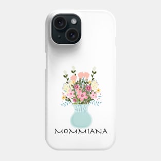 mommiana.mommiana gift.mommiana flower floral design cute gift for girls Phone Case