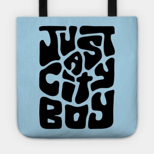 Just a City Boy Word Art Tote