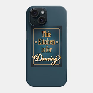 This Kitchen is for Dancing - Retro Blue Kitchen Art Phone Case