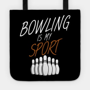 Bowling is my sport Tote