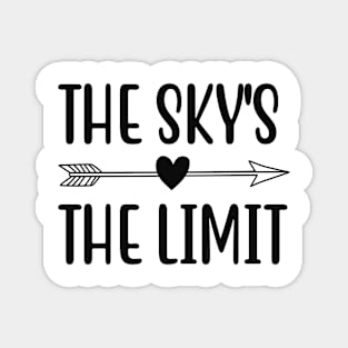 Sky's the limit Magnet