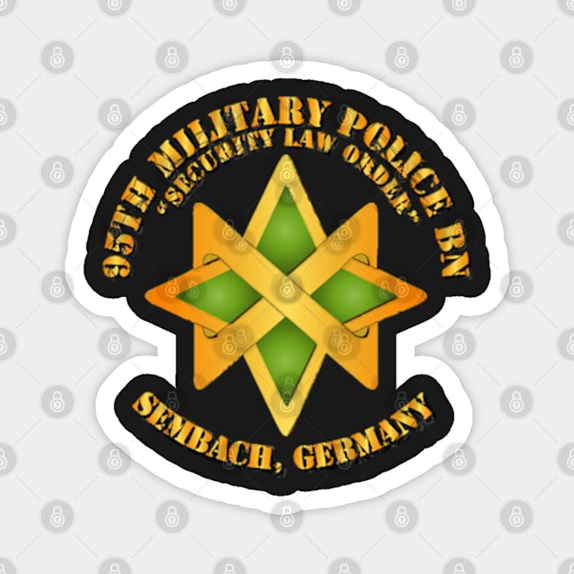 95th Military Police Bn - Sembach, Germany Magnet by Bettino1998