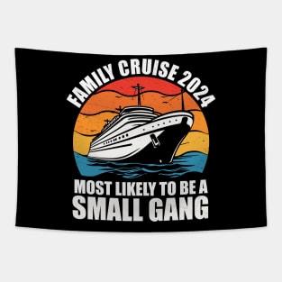 Funny Family Vacation 2024 We Are Like A Really Small Gang Tapestry