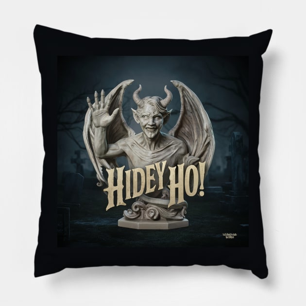 Hidey Ho! Pillow by Dizgraceland